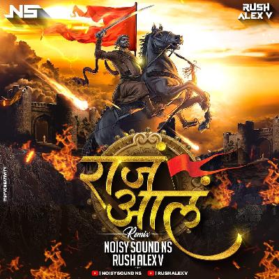 Raja Aala - Remix -  Noisy Sounds (NS) & Rush Alex V